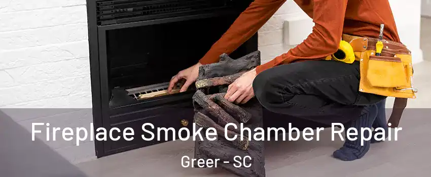  Fireplace Smoke Chamber Repair Greer - SC